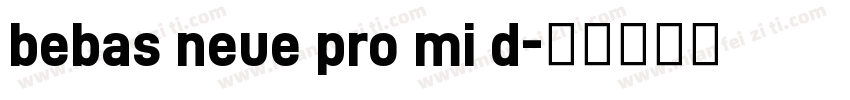 bebas neue pro mi d字体转换